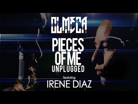 Olmeca ft. Irene Diaz - Pieces of Me (Unplugged)