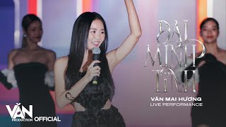 VĂN MAI HƯƠNG - ĐẠI MINH TINH (Live at IVY moda: Express - Fall/Winter 2023 Fashion Show)