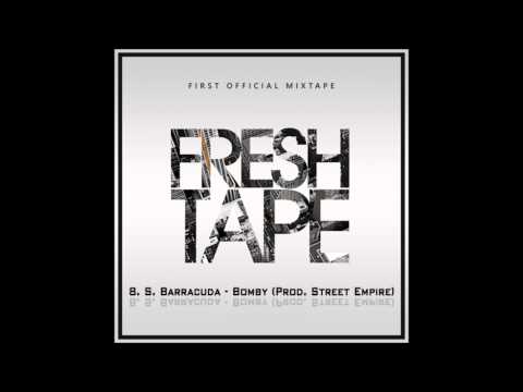 8. S. Barracuda - Bomby (Prod. Street Empire)