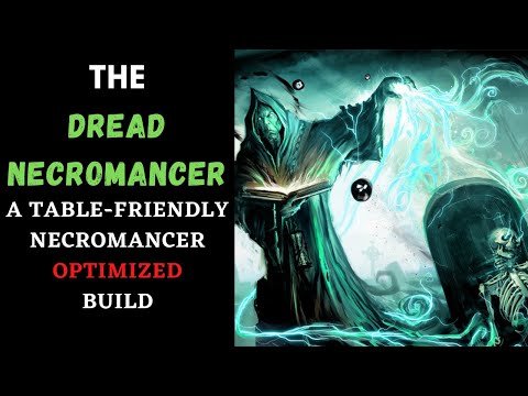 The Dread Necromancer: A TABLE FRIENDLY wizard optimized build D&D 5e