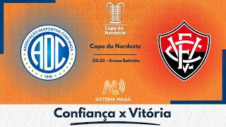 Confiança x Vitória - Copa do Nordeste 2026  #aovivo