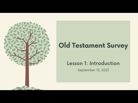 Old Testament Survey: Lesson 1, Introduction