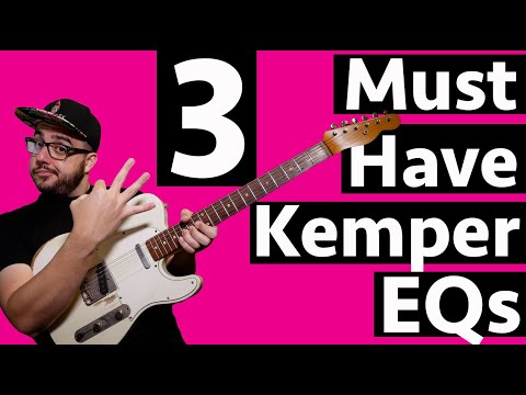 3 Must have Kemper EQs - Kemper Tips and Tricks