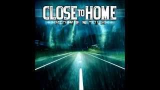 Close To Home - Momentum - FULL ALBUM