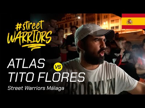 ATLAS VS TITO FLORES - CUARTOS STREET WARRIORS MALAGA