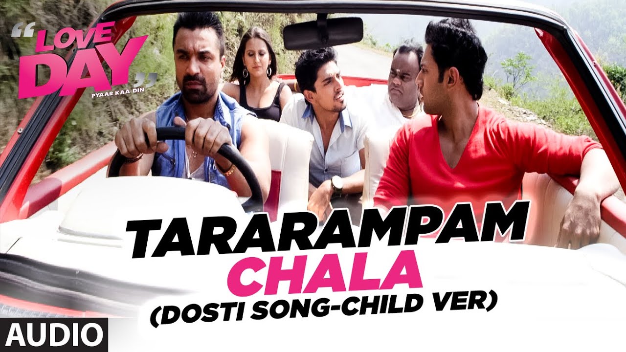 Tararampam Chala – Dosti Song (Child Version) Lyrics | Love Day – Pyaar Ka Din | Anis Sharma | Sagar Sarkar
