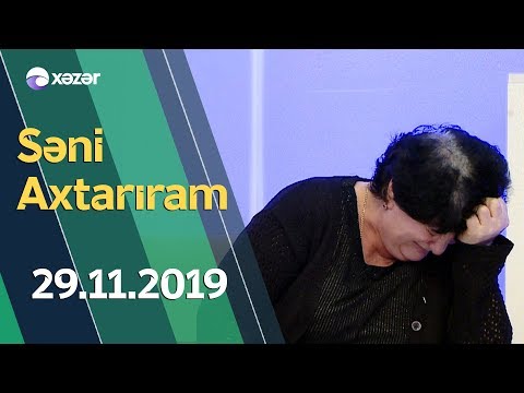 Səni Axtarıram  29.11.2019