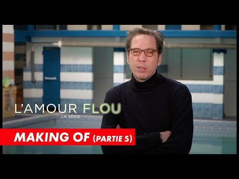 L'Amour Flou - Making Of (Partie 5 : Interlude aquatique)