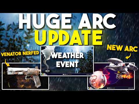 HUGE ARC Raiders patch! - New Weather EVENT, Venator NERFED, New ARC and MORE!