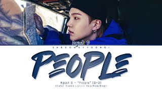 Download lagu Agust D - 'People (사람)' Lyrics (Color Coded Han/Rom/Eng) | ShadowByYoongi mp3