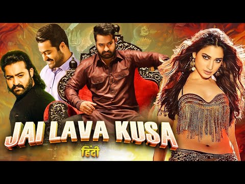 Jai Lava Kusa Jr NTR | Raashi Khanna | New 2024 Released Full Hindi Dubbed Movie | Blockbuster Movie