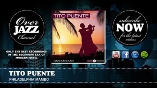 Tito Puente - Philadelphia Mambo (1959)