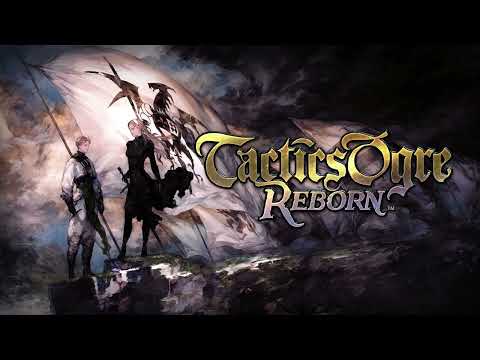 Tactics Ogre Reborn OST - Chivalry and Savagery