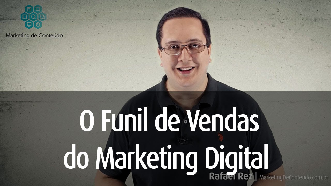 O Funil de Vendas do Marketing Digital