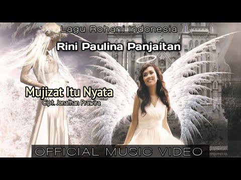 LAGU ROHANI MUJIZAT ITU NYATA - RINI PANJAITAN ( Official Music Video )