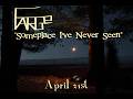 Farge Someplace I Ve Never Seen Official Announcement