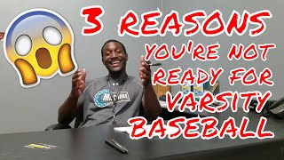 Raphael Turner | 3 Reasons You&#39;re Not Ready for Varsity Baseball