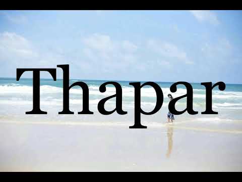 How To Pronounce Thapar🌈🌈🌈🌈🌈🌈Pronunciation Of Thapar