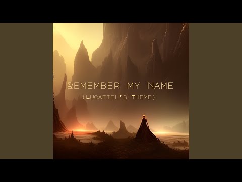 Remember My Name (Lucatiel's Theme)