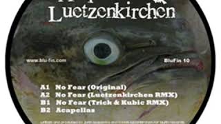 John Acquaviva & Luetzenkirchen - No Fear (Trick & Kubic Remix)