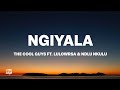 The Cool Guys - Ngiyala (Lyrics)
