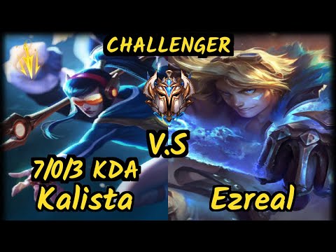 DWG Aries (KALISTA) vs EZREAL - 7/0/3 KDA BOTTOM ADC CHALLENGER GAMEPLAY - KR