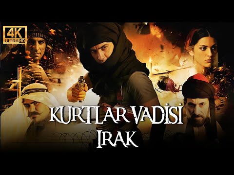 Kurtlar Vadisi Irak | Tek Parça 4K ULTRA HD İZLE