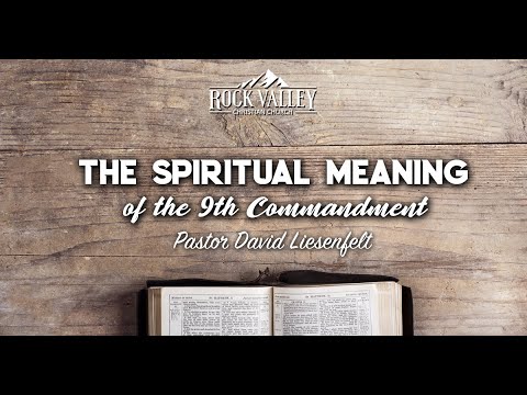 The Spiritual Meaning of the 9th Commandment