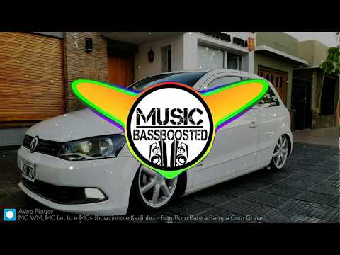 MC WM, MC Leleto, Mc Jhowzinho e  Kadinho - Bumbum Bate a Pampa (GRAVE)