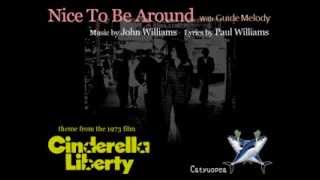 Paul Williams  【Nice To Be Around】 KARAOKE with Guide Melody  from Cinderella Liberty
