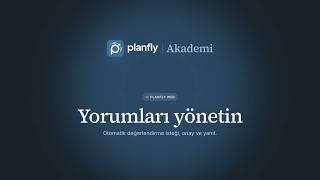 Müşteri Yorumlarını Toplayın ve Yönetin | Planfly Akademi