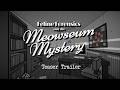 Gameplay video of Feline Forensics and the Meowseum Mystery  PC