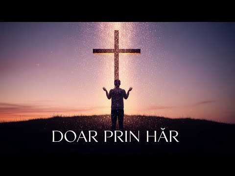 Doar Prin Har | Salvarea nu vine prin fapte | Efeseni 2