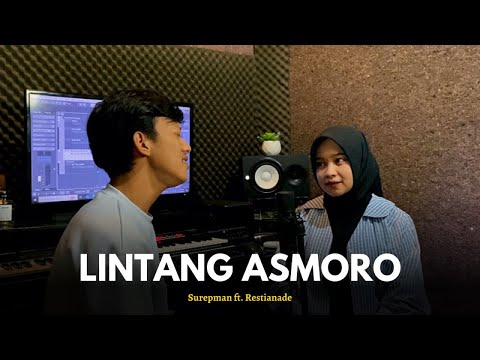 Surepman Ft. Restianade - Lintang Asmoro