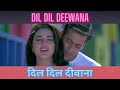 Dil Dil Deewana Har Dil Jo Pyar Karega Salman Khan Preity Zinta Udit Narayan Alka Yagnik