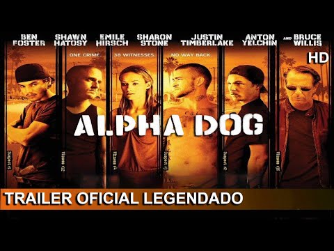 Alpha Dog 2006 Trailer Oficial legendado