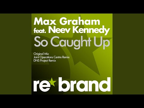 So Caught Up (Joint Operations Centre Remix)