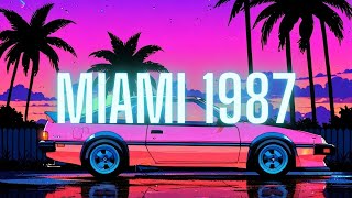 It's 1987, and You're Driving in Miami  | Ultimate Synthwave Mix 2025