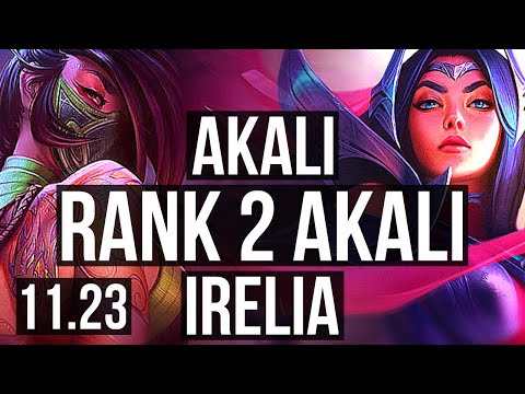 AKALI vs IRELIA (MID) | Rank 2 Akali, 14/4/8, Dominating, Rank 20 | EUW Challenger | 11.23