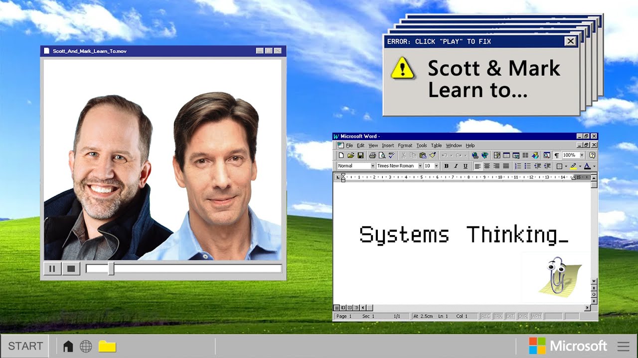 EPISODE 11 - Scott & Mark Learn To... Systems Thinking