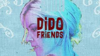 Dido - Friends [Lyric Video]