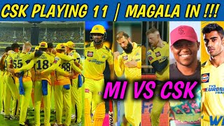 Chennai Super Kings Confirm Playing 11 vs Mumbai Indians | Magala in Playing 11 | Match 12 | CSK