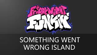 Something Went Funkin Wrong island (1ST Song) (Instrumental)