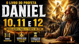 As Últimas Revelações de Daniel ( Dn 10-12 ) | Lição 4 | EETAD 