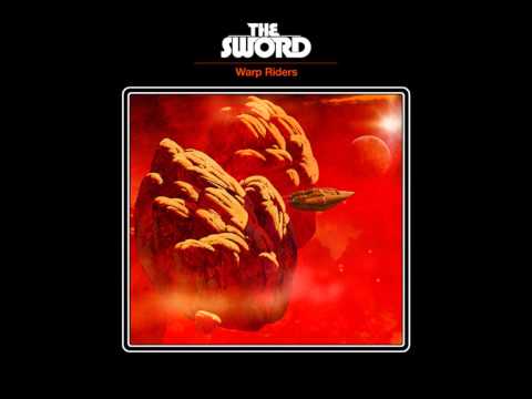 The Sword - Warp Riders