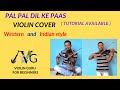 PAL PAL DIL KE PASS VIOLIN COVER WITH FINGER POSITION #violin_GURU