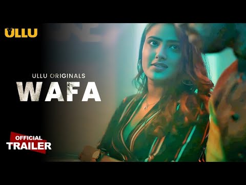 Wafa Extended Version Trailer Review I Ullu Upcoming Web 2024