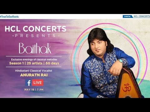 Anuratn Rai | HCL Concerts presents Baithak - Episode 20
