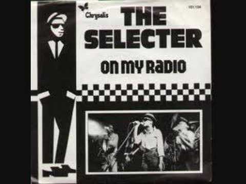 The Selecter - On My Radio