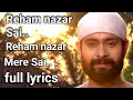 Mere Sai Background Song Reham Nazar Sai Reham Nazar With Lyrics In Hindi